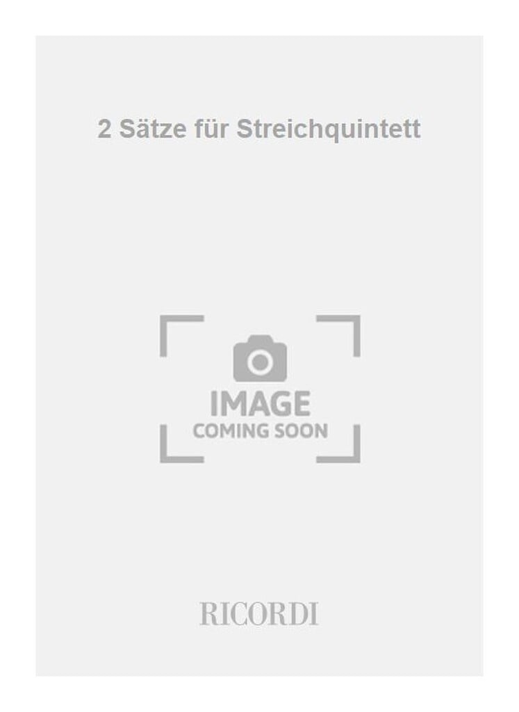 2 Sätze für Streichquintett